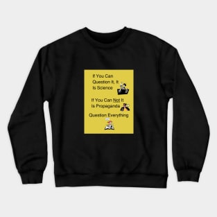 Science vs Propaganda Crewneck Sweatshirt